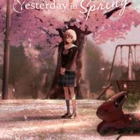 Wait For Me Yesterday in Spring